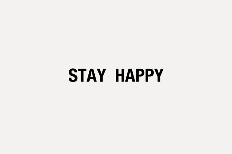 STAY HAPPY