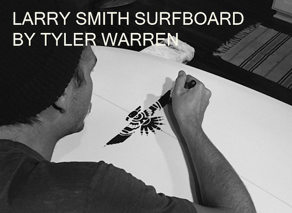 Tyler Warren / Larry Smith Surfboard